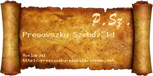Presovszky Szebáld névjegykártya